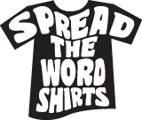 Spread The Word Shirts